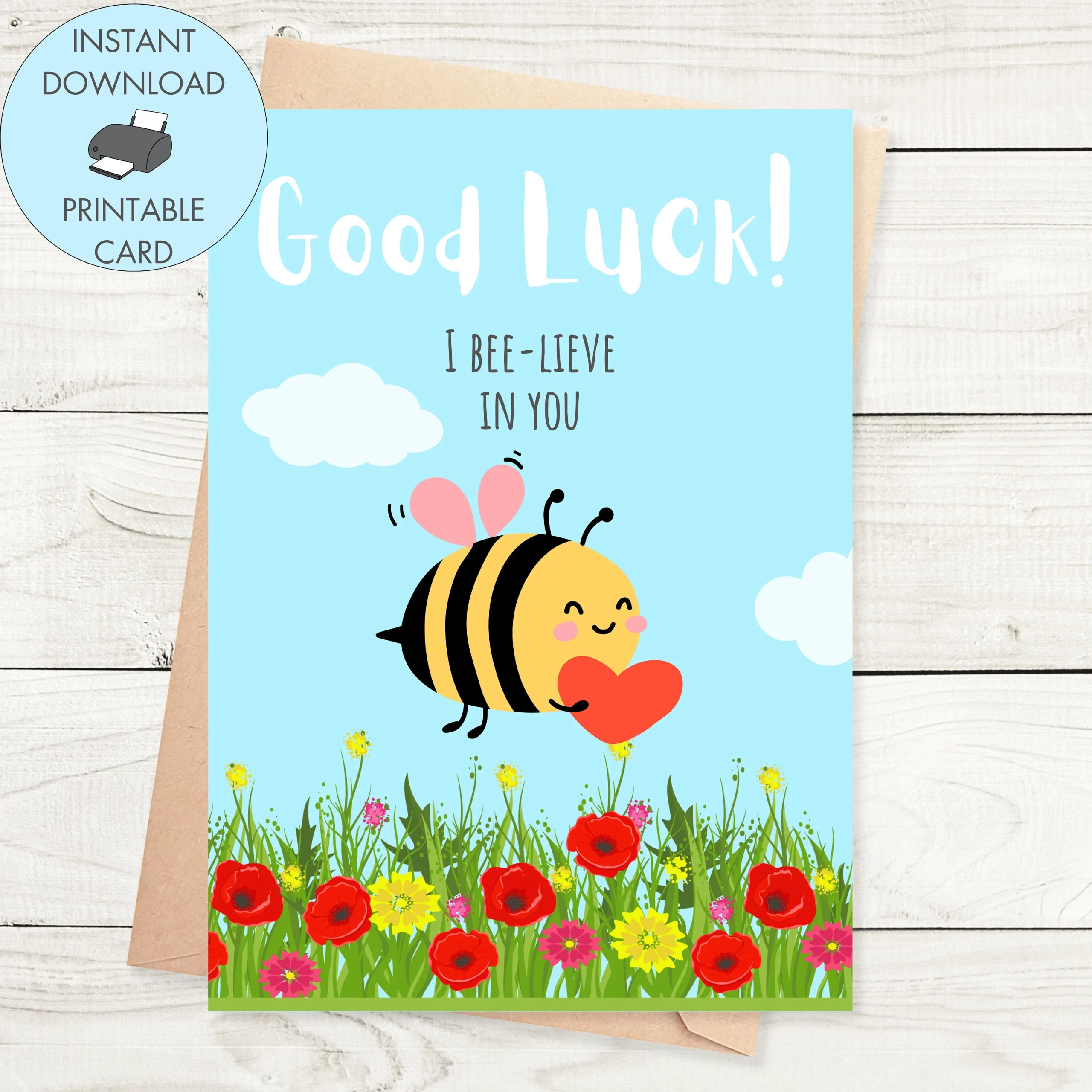 Printable Good Luck Card Bee I Bee lieve In You Printable 