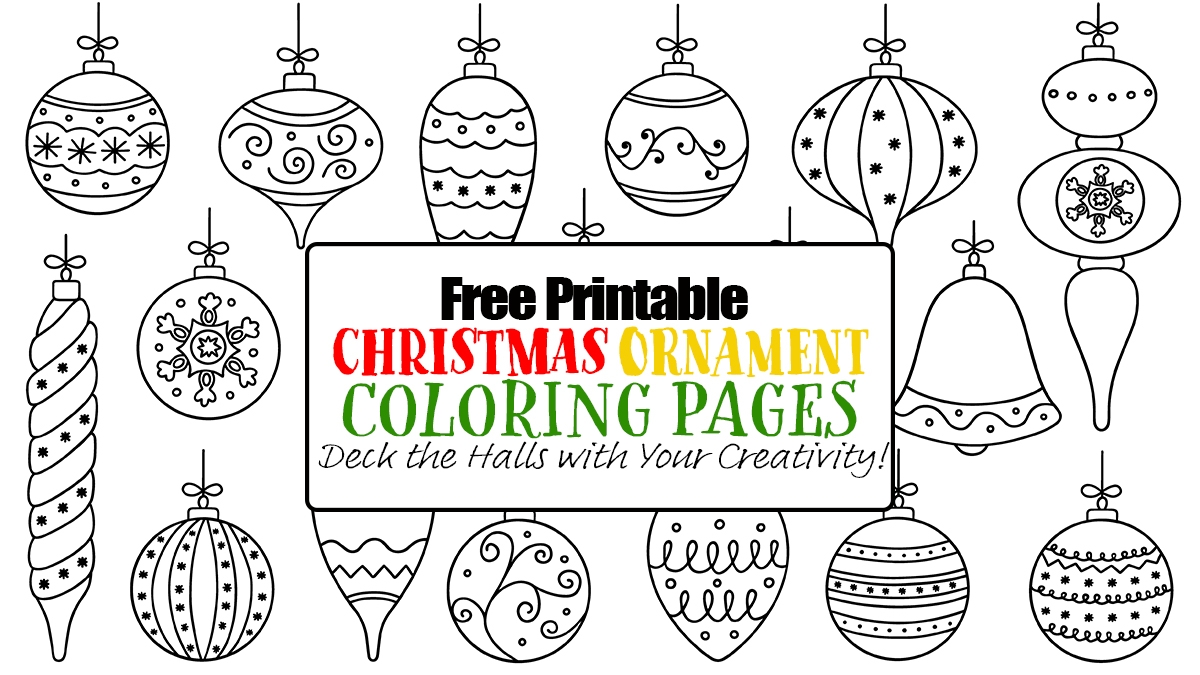 Free Printable Christmas Ornament Coloring Pages Happy Toddler 