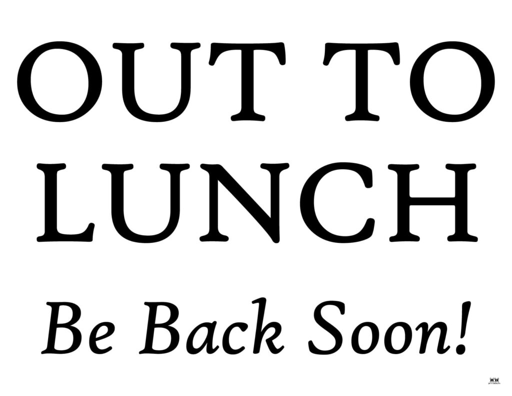 Out To Lunch Sign Printable