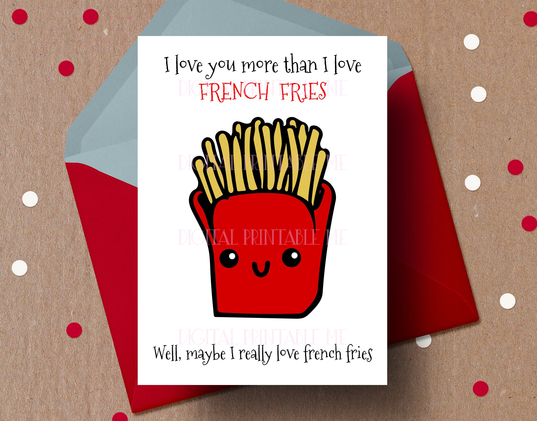 Printable Funny Valentine Card I Love You More Than French Fries 